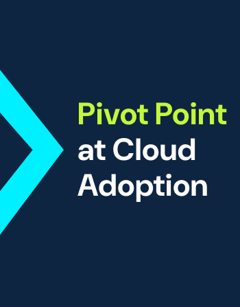 Pivot Point at Cloud Adoption